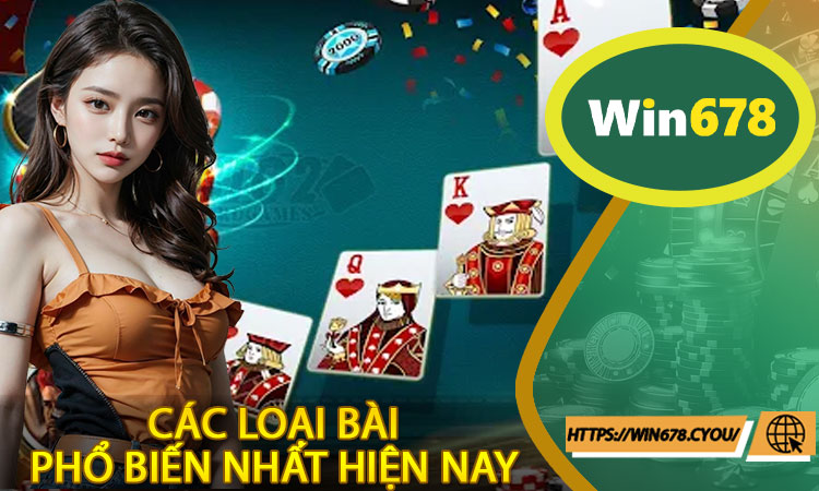 Các Loại Bài Trong Casino Phổ Biến Nhất Hiện Nay