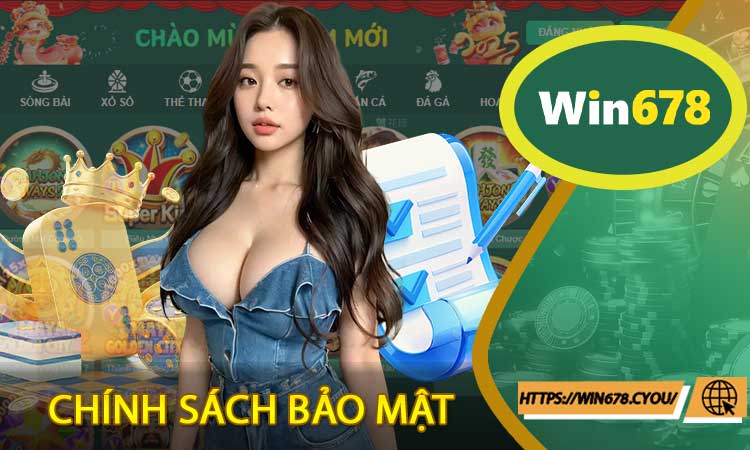 Chính sách bảo mật Win678