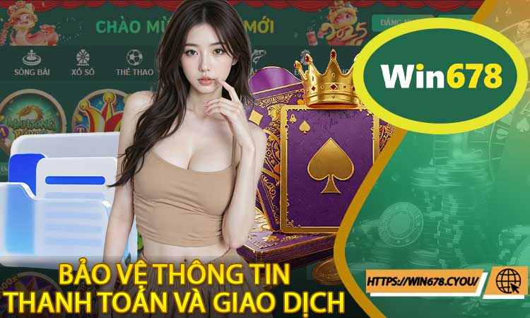 Chính sách bảo vệ thông tin thanh toán và giao dịch