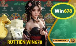Rút tiền Win678